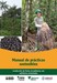 Manual de Prácticas Sostenibles de Recolección de Frutas Palmeras con Subidores Artesanales