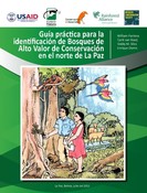 Guía práctica para la identificación de Bosques de Alto Valor de Conservación en el norte de La Paz